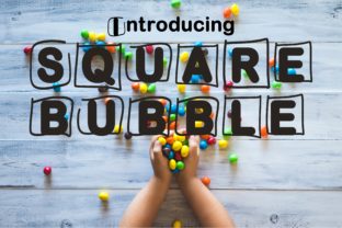 Square Bubble: A Friendly Display Font for Editorial Design